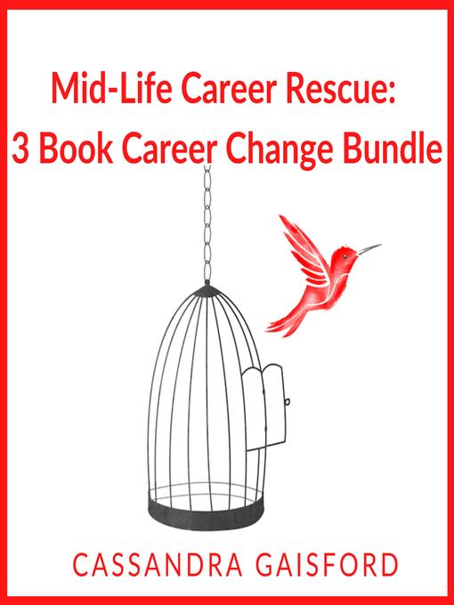 Title details for Mid-Life Career Rescue by Cassandra Gaisford - Wait list